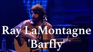 RAY LAMONTAGNE /// Barfly (Live at St. Luke's)