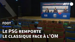 Ligue 1 : le PSG bat Marseille 2-1 et se rapproche tout près du titre | AFP