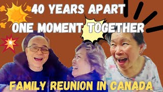 40 Years Apart, One Moment Together A Family Story in Canada