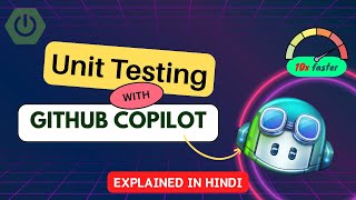 Write Unit Tests with GitHub Copilot | Explained in hindi