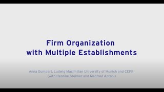 Firm Organization with Multiple Establishments