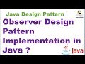 Observer Design Pattern Implementation in Java || Design pattern interview question