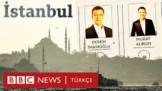 Erdoğan, Kurum ve İmamoğlu: İstanbul'un seçimi neden önemli?