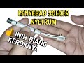 cara ganti elemen solder !! jika SOLDER NYETRUM