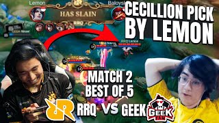 WTF LEMON PICKED CECILLION IN PLAYOFFS?? GAME 2 RRQ VS REEK