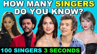 Guess The Singer in 3 Seconds... 100 Famous Singers... How many singers do you know?