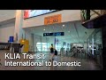 KLIA International arrival transit to domestic flight at Terminal 2✈️