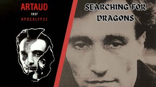 Searching for Dragons: Artaud 1937 Apocalypse