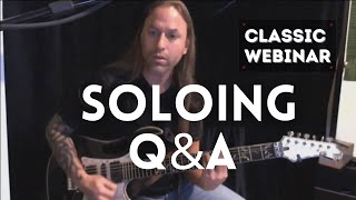 From The Vault: Soloing Q & A | GuitarZoom.com