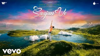 Darshan Raval - Saajan Ve(Official 4K Video)
