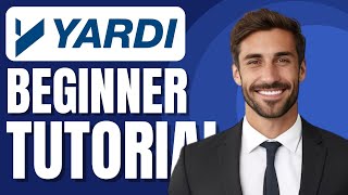 Yardi Software Basics | An Introduction to Yardi Property Management Services (Demo)