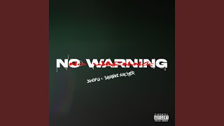 No Warning (feat. Sammie Archer)