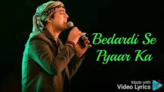 Bedardi Se Pyaar Ka Song Lyrics|Jubin N,Meet B,Manoj|MG Lyrics