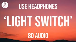 Charlie Puth - Light Switch (8D AUDIO)