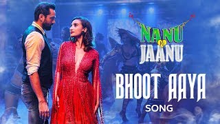 Bhoot Aaya Song | Nanu Ki Jaanu | Abhay Deol | Patralekhaa | Mika Singh | Fazilpuria |Sachin Gupta