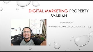 Digital Marketing Property Syariah by Coach Omar
