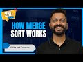 L-3.3: How Merge Sort Works?? Full explanation with example