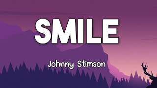 SMILE LYRICS video Johnny Stimson