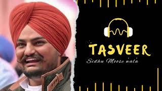 TASVEER || Tasveer  -  Sidhu Moose Wala (New Song) Audio || New Punjabi Songs