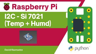 Tutorial: Adafruit Si7021 Temperature & Humidity Sensor - Raspberry Pi