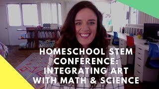 Make STEM More Creative! Virtual Workshop on Art + Science + Math