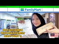 Makan semua jenis makanan di Family Mart Malaysia Part 3