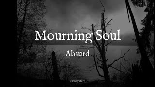 Absurd - Mourning Soul - Lyrics Español e Inglés