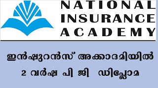 2 years PG Diploma in Insurance Academy/ഇൻഷുറൻസ് അക്കാദമിയിൽ 2വർഷ പി ജി ഡിപ്ലോമ