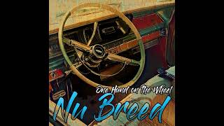 Nu Breed - One Hand on the Wheel