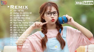 Anh Thề Đấy Remix 💋 Đường Tôi Chở Em Về Remix 💋 Họ Yêu Ai Mất Rồi Remix 💋EDM WRC Remix Gây Nghiện