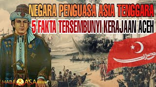 Pernah Menjadi Negara Digdaya, Ternyata Ada 5 Fakta Kerajaan Aceh yang Jarang Diketahui...