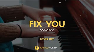 Coldplay - Fix You (Karaoke Akustik + Lirik) || Lower Key
