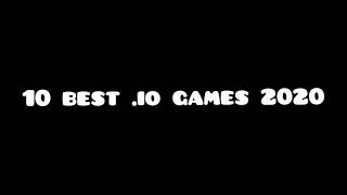 10 Best .Io Games 2020