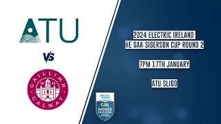 ATU Sligo vs UoG 2024 Electric Ireland HE GAA Sigerson Cup Round 2 🏆