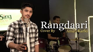 Rangdaari | By Aman Karki | Sing Dil Se | Lucknow Central | Arijit Singh