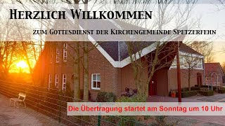 Hauptgottesdienst am 24.12.2024 der Kirche Spetzerfehn (Live)