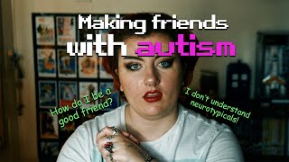 FRIENDS & AUTISM - How to be a good friend with Autism!
