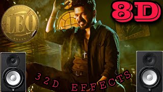 Leo | Naa Ready | 8d Song | Thalapathy Vijay | 32d Effects | Anirudh | Drugs Of 8D