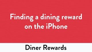 Finding A Dining Reward on the iPhone