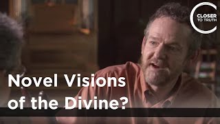 Philip Clayton - Novel Visions of the Divine?