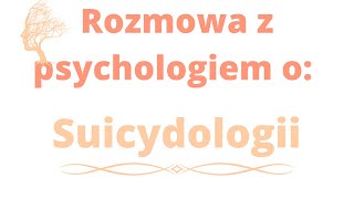 O suicydologii... słów kilka