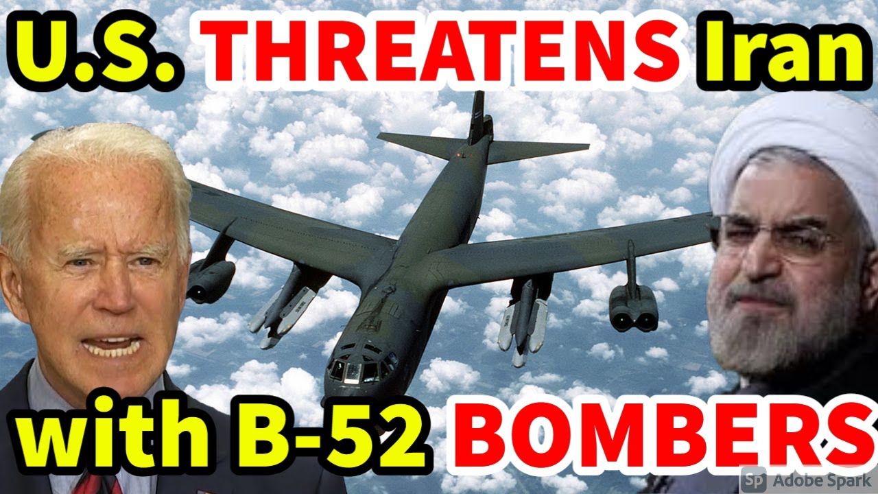 U.S. THREATENS IRAN WITH B-52 BOMBERS. Iran Sent Warning By US As B-52s ...