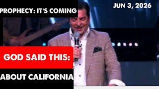 [GOD SAID THIS ABOUT: CALIFORNIA- PROPHECY] Hank Kunneman Prophetic Word May 3, 2026