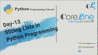 Day 13 Slicing Lists Python Programming