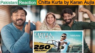 Chitta Kurta - Karan Aujla @TagraReaction | Pakistani Reaction