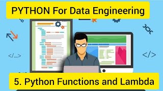Python For Data Engineering 5 : Python Functions and Lambda Function