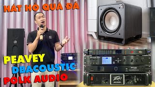 Giải Trí Thả Ga Với Combo PEAVEY, DBACOUSTIC và POLK AUDIO Chính Hãng Quá Chất