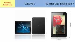 ZTE V81 VS Alcatel One Touch Tab 7, Details comparison