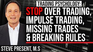 How To Stop Over Trading, Revenge Trading, Missed Trades, Hesitation, Broken Rules \u0026 More