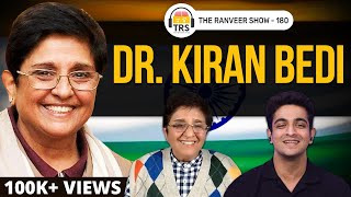 Dear Indian Women, Dr. Kiran Bedi Has A Lot To Say To You | The Ranveer Show 180